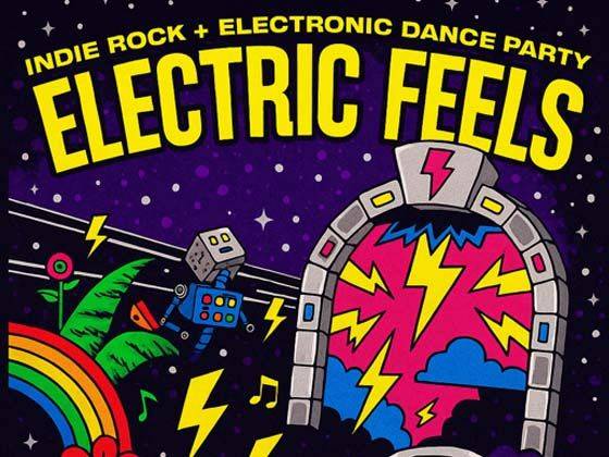 Electric Feels: Indie Rock + Electronic Dance Party ( 18+ )