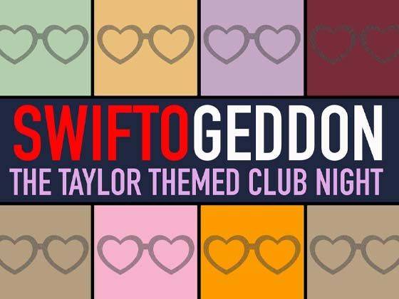 Swiftogeddon - the Taylor Themed Club Night