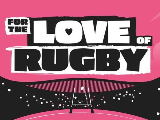 For The Love Of Rugby