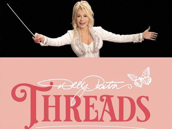 Dolly Parton's Threads - My Songs in Symphony