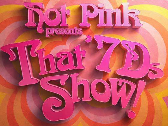 Hot Pink: That 70's Show